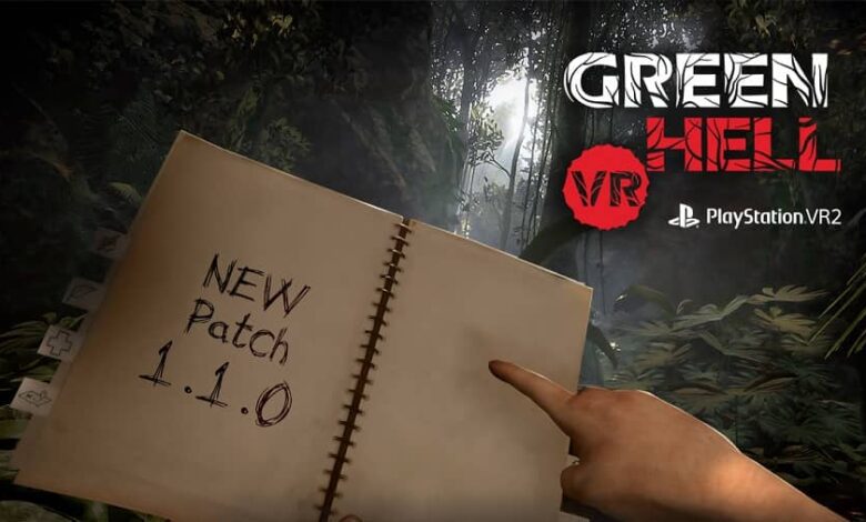 green hell vr patch 1.1.0
